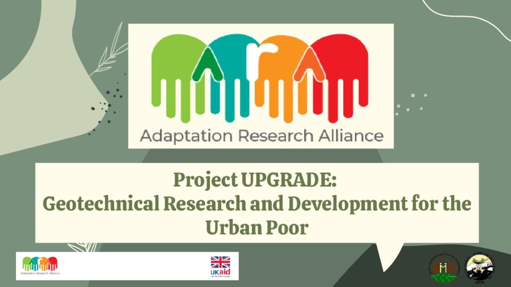 Project UPGRADE: Geotechnical research to build resilience for urban poor communities