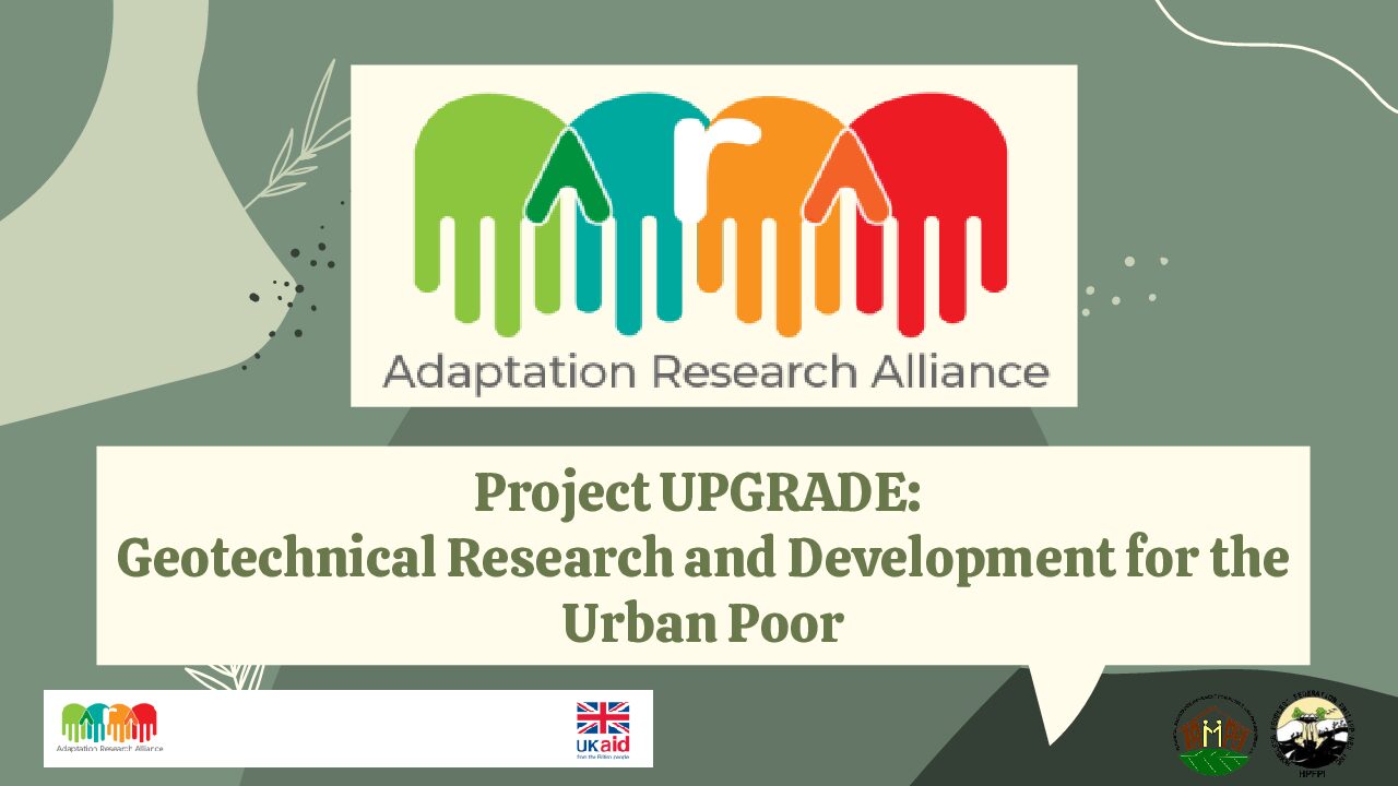 Project UPGRADE: Geotechnical research to build resilience for urban poor communities